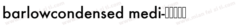 barlowcondensed medi字体转换